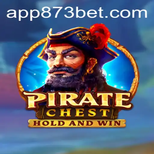 Exploring PirateChest: The Ultimate Adventure Game with 873bet